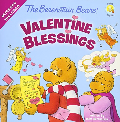 The Berenstain Bears' Valentine Blessings (Berenstain Bears/Living Lights)