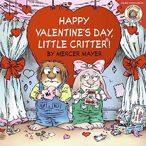 Little Critter: Happy Valentine's Day, Little Critter!