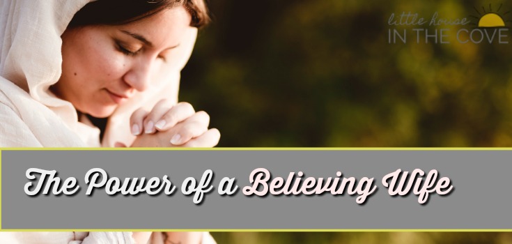 There is a power in a believing wife and today I am sharing my story.