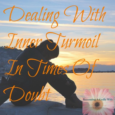 Dealing With Inner Turmoil