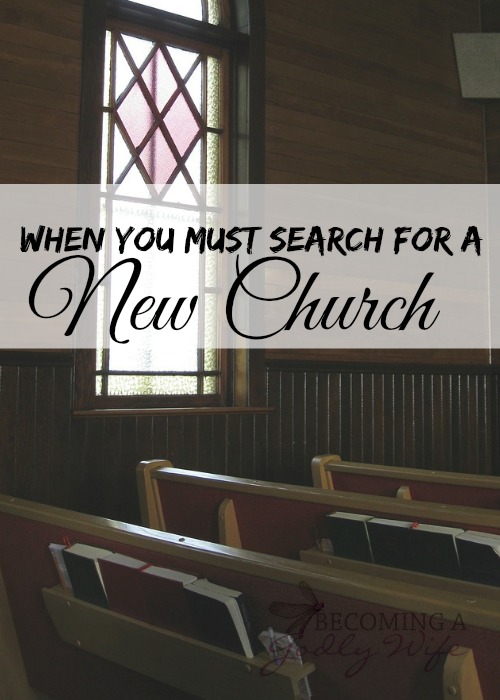 When You Must Search For A New Church