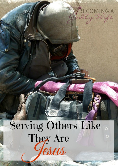 Serving Others Like They Are Jesus