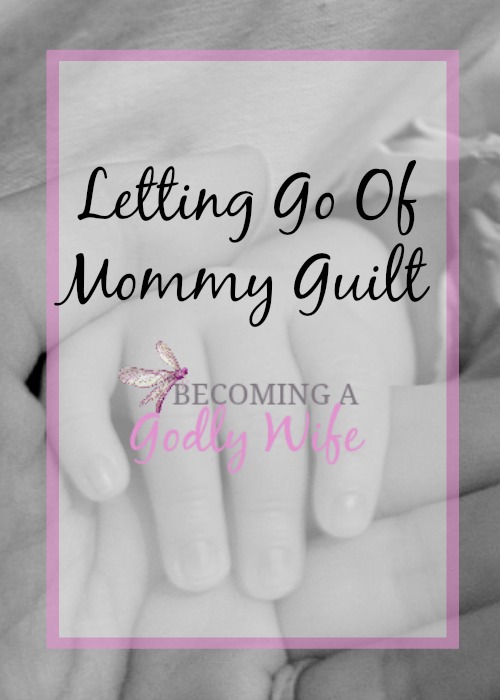 Saying Goodbye to Mommy Guilt