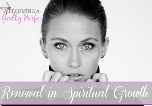 Renewal in Spiritual Growth